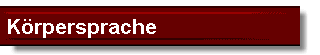  K&ouml;rpersprache 